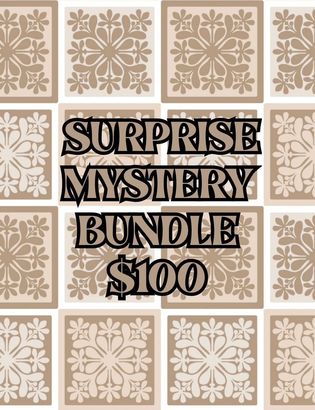 SURPRISE MYSTERY BUNDLE $100